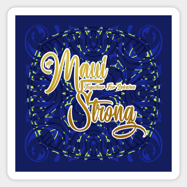 Maui Strong Sticker by Jarrodjvandenberg